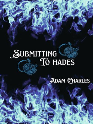 cover image of Submitting to Hades